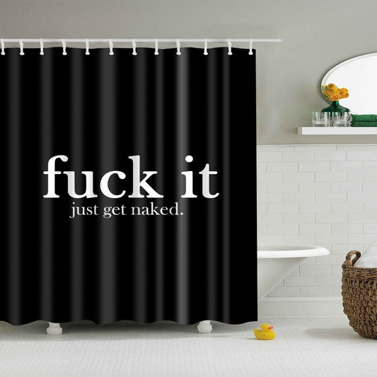 Black Backgroup Rude Saying Get Naked Shower Curtain