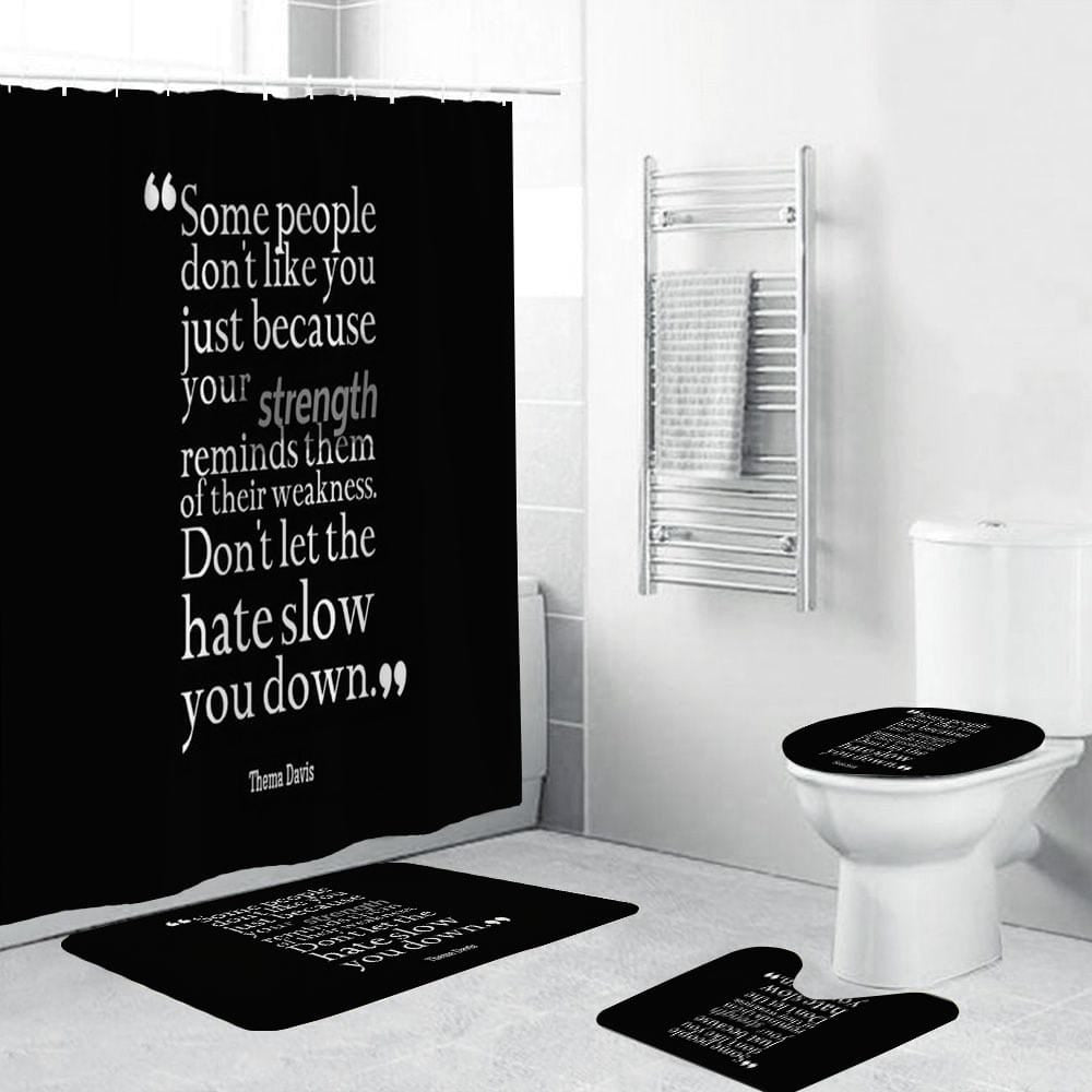 Some People Don't Like You Thema Davis Inspirational Quote Shower Curtain